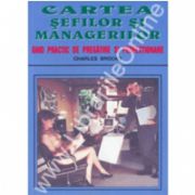 Cartea Sefilor Si A Managerilor