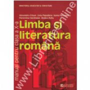 Limba si literatura romana. Manual. Clasa a X-a