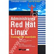 Administrare red hat linux,cunostinte esentiale