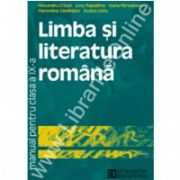 Limba si literatura romana. Manual clasa a IX - a