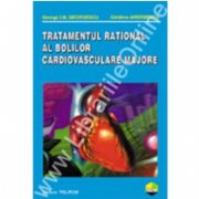 Tratamentul rational al bolilor cardiovasculare majore