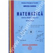 Mircea Ganga, Matematica manual pentru clasa a X-a. Trunchi comun