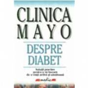 CLINICA MAYO: DESPRE DIABET