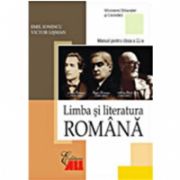 LIMBA SI LITERATURA ROMANA. MANUAL PENTRU CLASA A XI-A