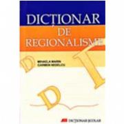 DICTIONAR DE REGIONALISME