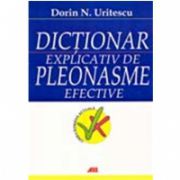 DICTIONAR EXPLICATIV DE PLEONASME EFECTIVE