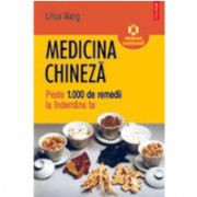 Medicina chineza. Peste 1.000 de remedii la indemina ta