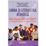 Limba si literatura romana pentru bacalaureat 2007 si admitere in invatamantul superior - Simion