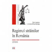 Regimul strainilor in Romania
