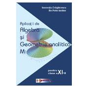 Aplicatii de algebra si geometrie analitica