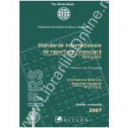 Standarde Internaţionale de Raportare Financiară - Ghid practic 2007
