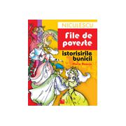 File de poveste. Istorisirile bunicii