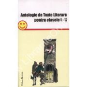 Antologie de Texte Literare pentru clasele I-II