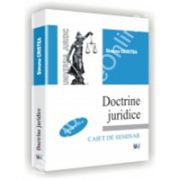 DOCTRINE JURIDICE - Caiet de seminar - Editia a II-a
