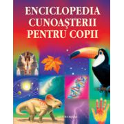 Enciclopedia cunoaşterii pentru copii