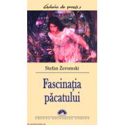 FASCINATIA PACATULUI