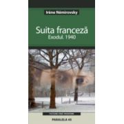SUITA FRANCEZA. Vol. I. EXODUL. 1940