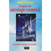 Tratat de astrologie ezoterica - astrologie lunara