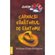 Carnacki - Vanatorul de Fantome - William Hope Hodgson