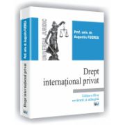 DREPT INTERNATIONAL PRIVAT - Editia a III-a revazuta si adaugita