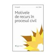 Motivele de recurs in procesul civil