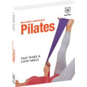 Secretele sistemului Pilates