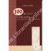 100 de teste de limba romana pentru admiterea in invatamantul superior