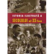 Istoria ilustrata a secolului al XX-lea