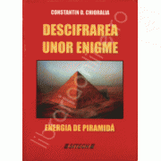 Descifrarea unor enigme Vol. I+II