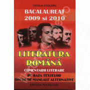 Bacalaureat 2009 si 2010. Literatura romana comentarii literare pe baza textelor din 20 de manuale alternative