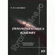 Diagnosticarea Karmei Vol. 10 - Continuarea dialogului