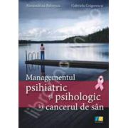 Managementul psihiatric si psihologic in cancerul de san