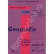 Bacalaureat 2009. Geografie 100 variante enunturi si rezolvari - Subiectele pentru bacalaureat 2009