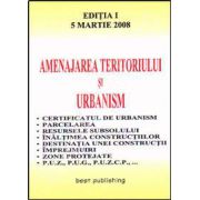 Amenajarea teritoriului si urbanism. Editia I