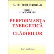 Performanta energetica a cladirilor. Editia I.