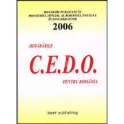 Hotararile C.E.D.O. pentru Romania - publicate in Monitorul Oficial al Romaniei - Partea I. Ianuarie - iunie 2006