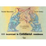 111 incursiuni in Cotidianul romanesc