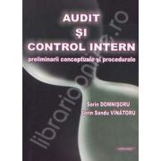 Audit si Controlul intern. Preliminarii concepute si procedurale