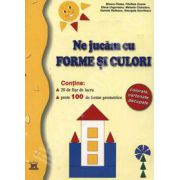 Ne jucam cu forme si culori