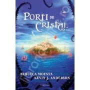 PORTI DE CRISTAL  (Cartea intai – INSULA)