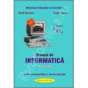 Manual de INFORMATICA pentru clasa a XI-a. Profilul real (Pascal si C++)