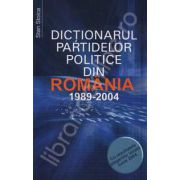 Dictionarul partidelor politice din Romania. 1989-2004