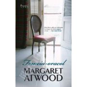 Margaret Atwood - Femeia oracol