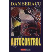 Autocontrolul (Dan Seracu)