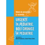 Urgente in pediatrie. Boli cronice in pediatrie