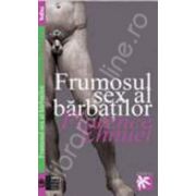 Frumosul sex al barbatilor