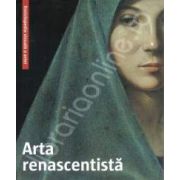 Arta renascentista. Enciclopedia vizuala a artei