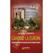 Gandind la Europa