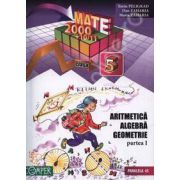 Matematica 2000+10/11 Clasa a V-a. Aritmetica, algebra, geometrie - Partea I