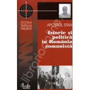 Istorie si politica in Romania comunista